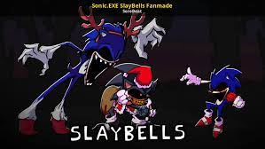 FNF vs Sonic.EXE sings Slaybells