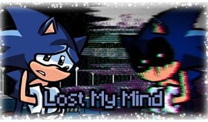 FNF Lost My Mind + Breaking Point