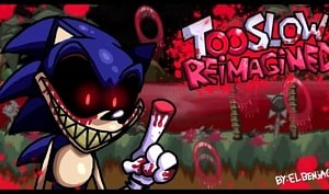 FNF Too Slow Reimagined