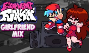 FNF Weekend 1 [Girlfriend Mix]